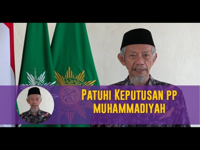 (VIDEO) Dr. KH. Saad Ibrahim, MA : Patuhi Keputusan PP Muhammadiyah